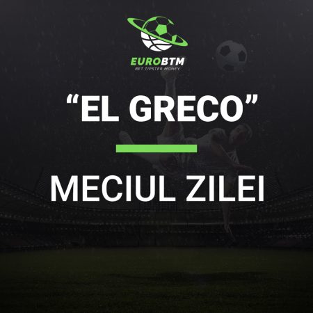 Meciul Zilei EL GRECO 09.02.2023 Euro BTM